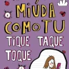 Nuvem De Letras Diário de uma Miúda Como Tu Nº 6 - Tique Taque Toque! de Maria Inês Almeida^ Coleções Juvenis