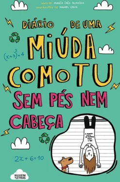 Nuvem De Letras Diário de uma Miúda Como Tu de Maria Inês Almeida - Sem Pés Nem Cabeça^ Coleções Juvenis