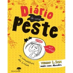 Jacarandá Diário de uma Peste de Virginy L. Sam e Marie-Anne Abesdris - Os Conselhos da Luísa^ Literatura Juvenil