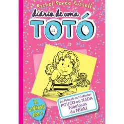 Gailivro Diário de uma Totó - as Primeiras Histórias Pouco ou Nada Fabulosas da Nikki de Rachel Renée Russel^ Coleções Juvenis