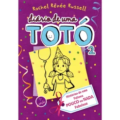 Edições Gailivro Diário de uma Totó 2 de Rachel Renée Russell - Histórias de uma Foliona POUCO ou NADA Fabulosa^ Coleções Juvenis
