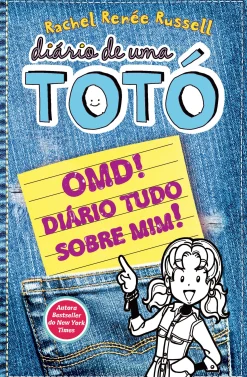 Gailivro Diário de uma Totó Nº 6 - OMD! Diário Tudo Sobre Mim de Rachel Renée Russell^ Coleções Juvenis