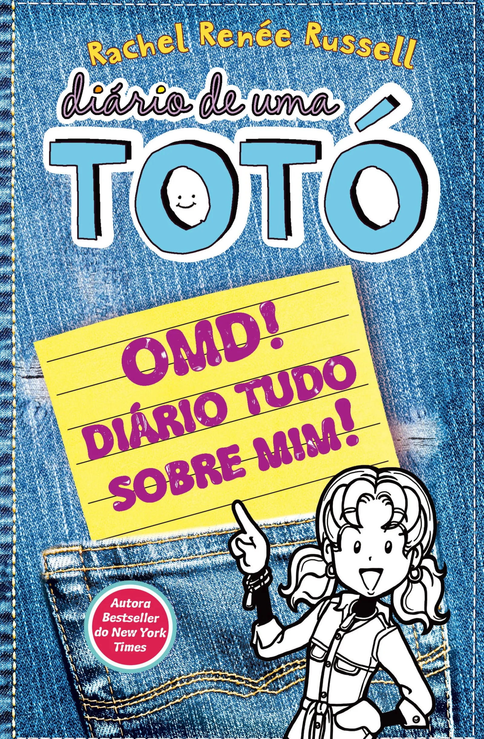 Gailivro Diário de uma Totó Nº 6 - OMD! Diário Tudo Sobre Mim de Rachel Renée Russell^ Coleções Juvenis