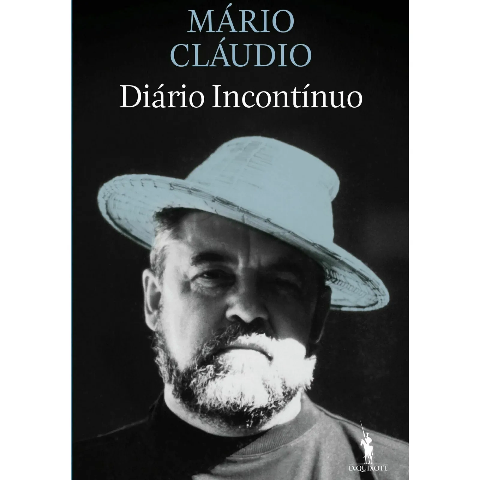 Dom Quixote Diário Incontínuo de Mário Cláudio^ Vidas Reais