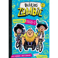 Gailivro Diários Zombie 2 - Enfrentar as Vacas-Z de Guy Edmonds e Matt Zeremes^ Coleções Juvenis