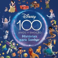 Dom Quixote Disney 100 Anos de Emoção - Histórias para Sonhar^ Coleções Infantis
