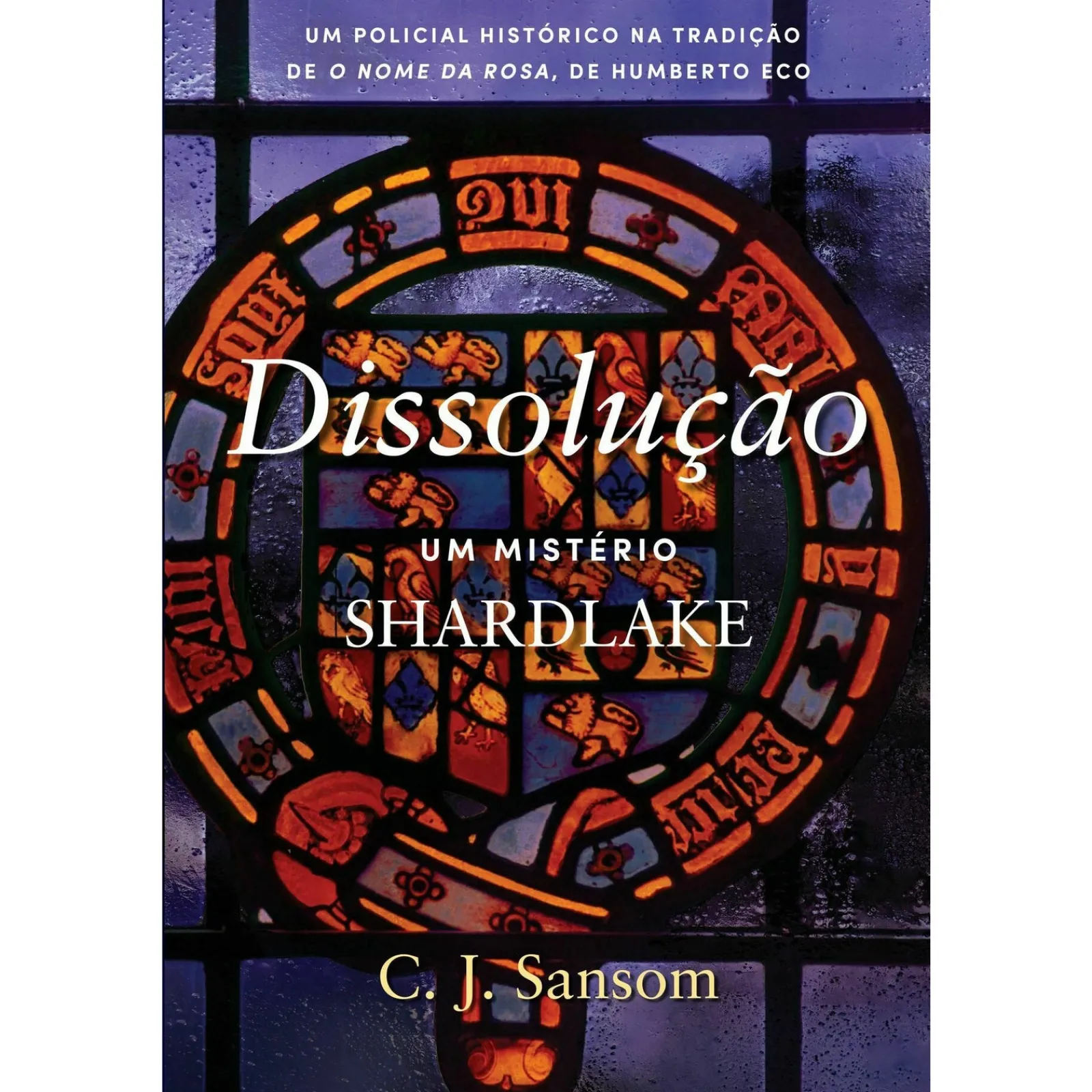 Asa Dissolução de C. J. Sansom^ Romance Histórico