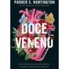 Quinta Essencia Doce Veneno de Parker S. Huntington^ Young Adult