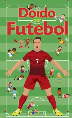 Porto Editora Doido por Futebol de Valentin Verthé^ Conhecimento