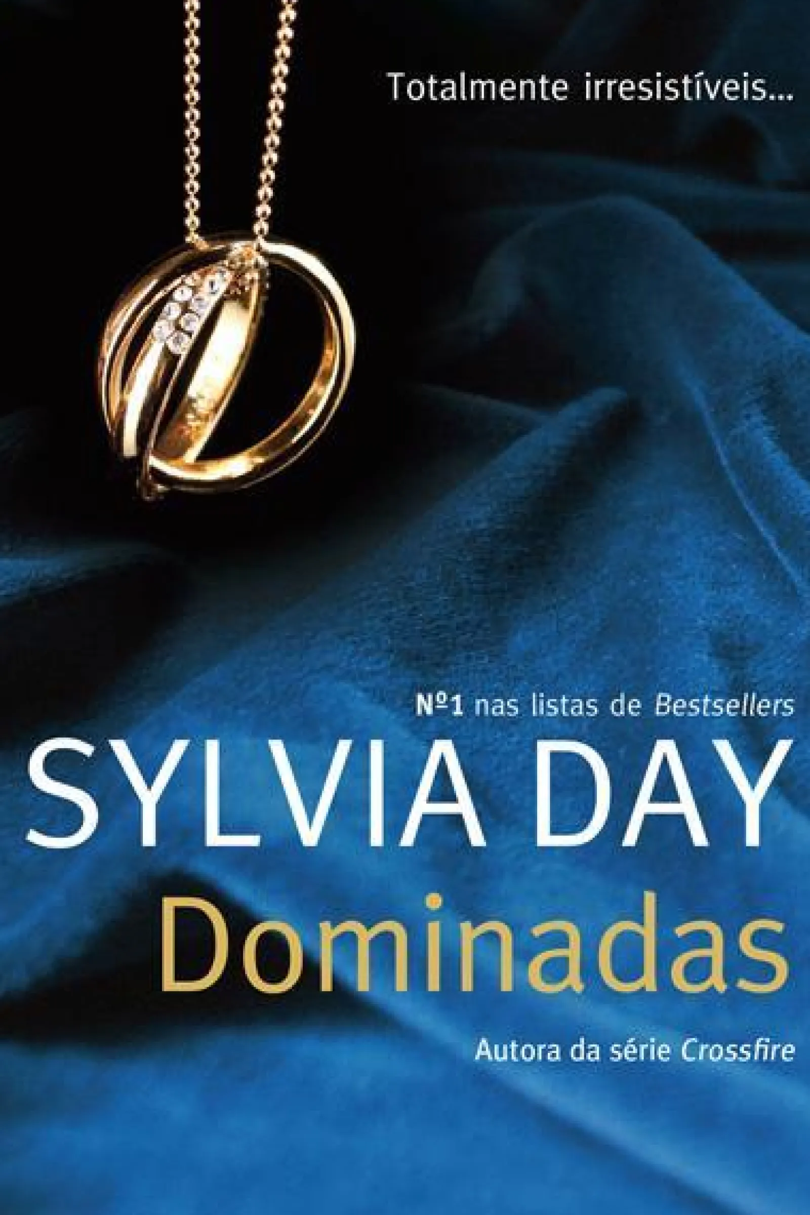 Quinta Essência Dominadas de Sylvia Day^ Romance