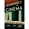 Porto Editora Domingos no Cinema de Anthony Marra^ Romance
