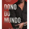 Topseller Dono do Mundo de Vi Keeland e Penelope Ward^ Romance