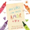 Nuvem De Letras Dos Lápis, com Muito Amor de Drew Daywalt^ Literatura Infantil