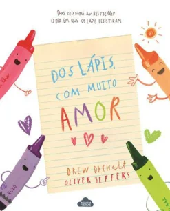 Nuvem De Letras Dos Lápis, com Muito Amor de Drew Daywalt^ Literatura Infantil