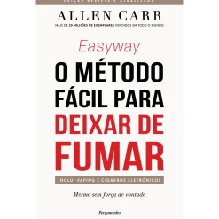 Pergaminho Easyway - o Método Fácil para Deixar de Fumar de Allen Carr - Mesmo sem Força de Vontade^ Saúde E Bem Estar