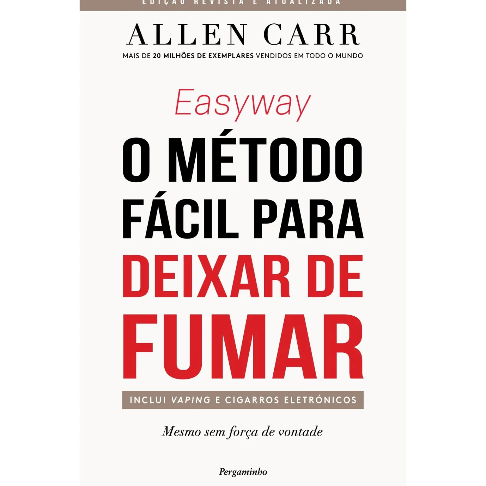Pergaminho Easyway - o Método Fácil para Deixar de Fumar de Allen Carr - Mesmo sem Força de Vontade^ Saúde E Bem Estar