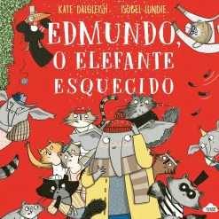 Nuvem De Letras Edmundo, o Elefante Esquecido de Kate Dalgleish^ Literatura Infantil