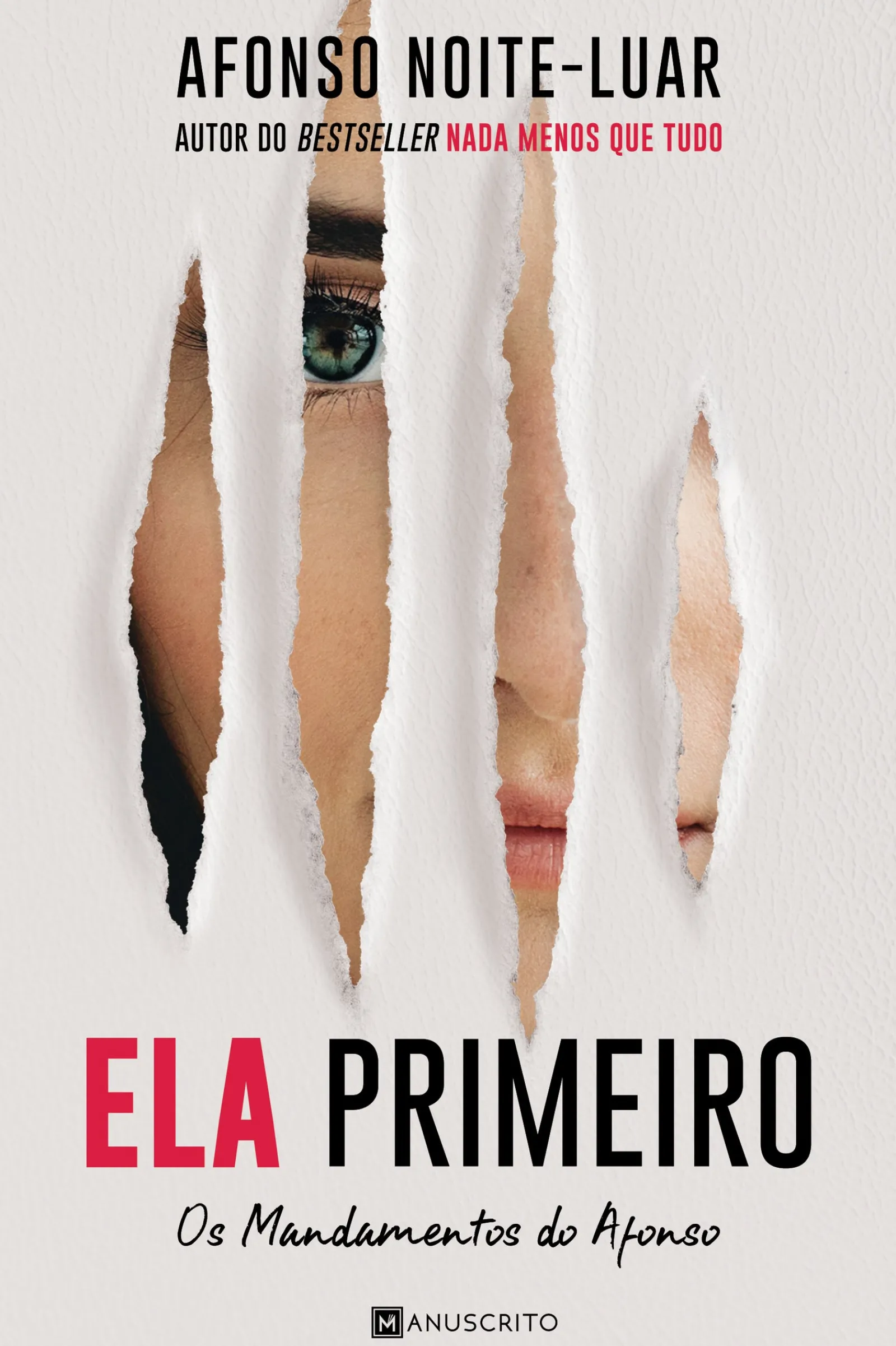 Manuscrito Editora Ela Primeiro de Afonso Noite-Luar - Os Mandamentos do Afonso^ Desenvolvimento Pessoal