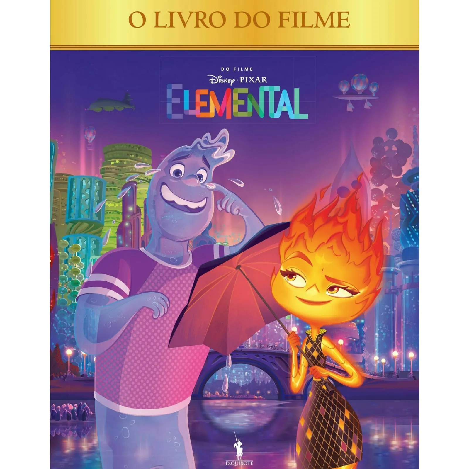 Dom Quixote Elemental - o Livro do Filme de Disney^ Coleções Infantis