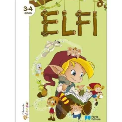 Porto Editora ELFI - Educação Pré-Escolar - 3-4 Anos^ Pré-Escolar