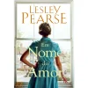 Asa Em Nome do Amor de Lesley Pearse^ Romance