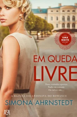 Asa Em Queda Livre de Simona Ahrnstedt^ Romance