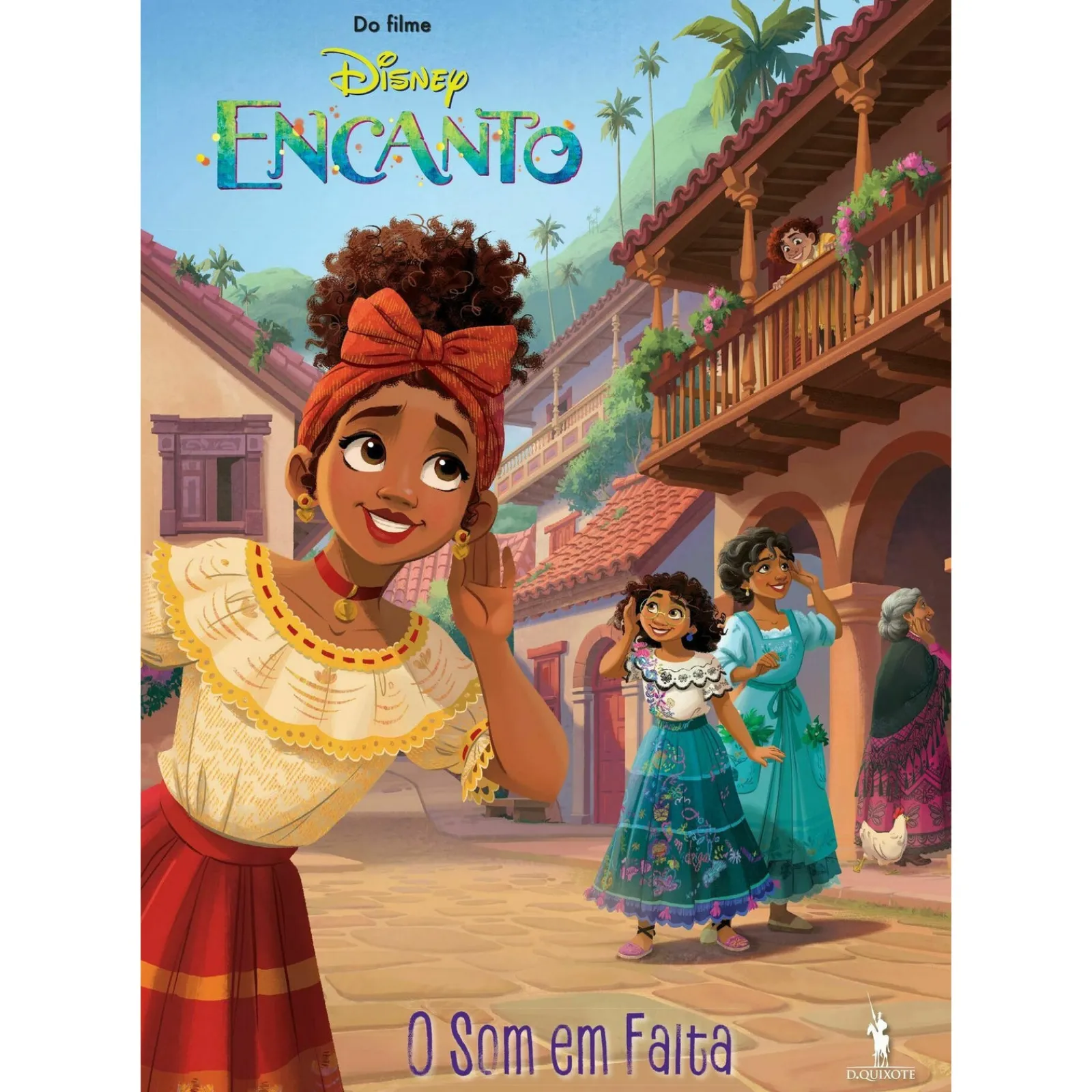 Dom Quixote Encanto - o Som em Falta de Disney^ Coleções Infantis