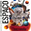 Texto Editores Enciclopédia do Conhecimento - Espaço de Dorling Kindersley - Todo o Universo Explorado ao Pormenor^ Conhecimento