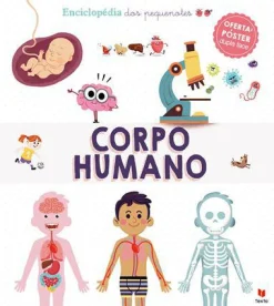 Texto Editora Enciclopédia dos Pequenotes - Corpo Humano de Sylvie Bezuel^ Conhecimento