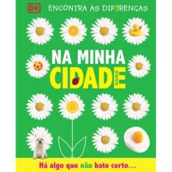 Texto Encontra as Diferenças - na Minha Cidade de Dorling Kindersley^ Atividades