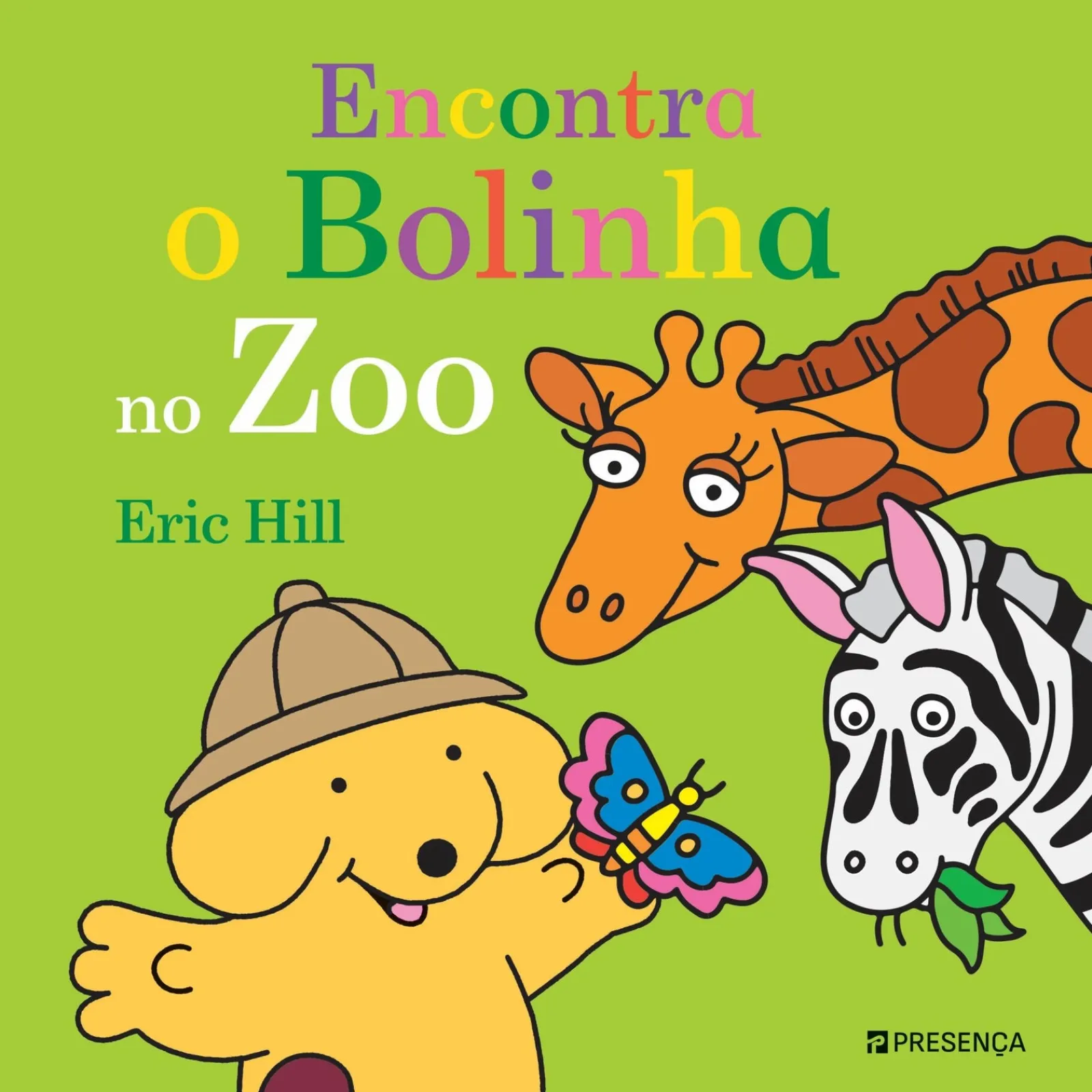 Presença Encontra o Bolinha no Zoo de Eric Hill^ Coleções Infantis