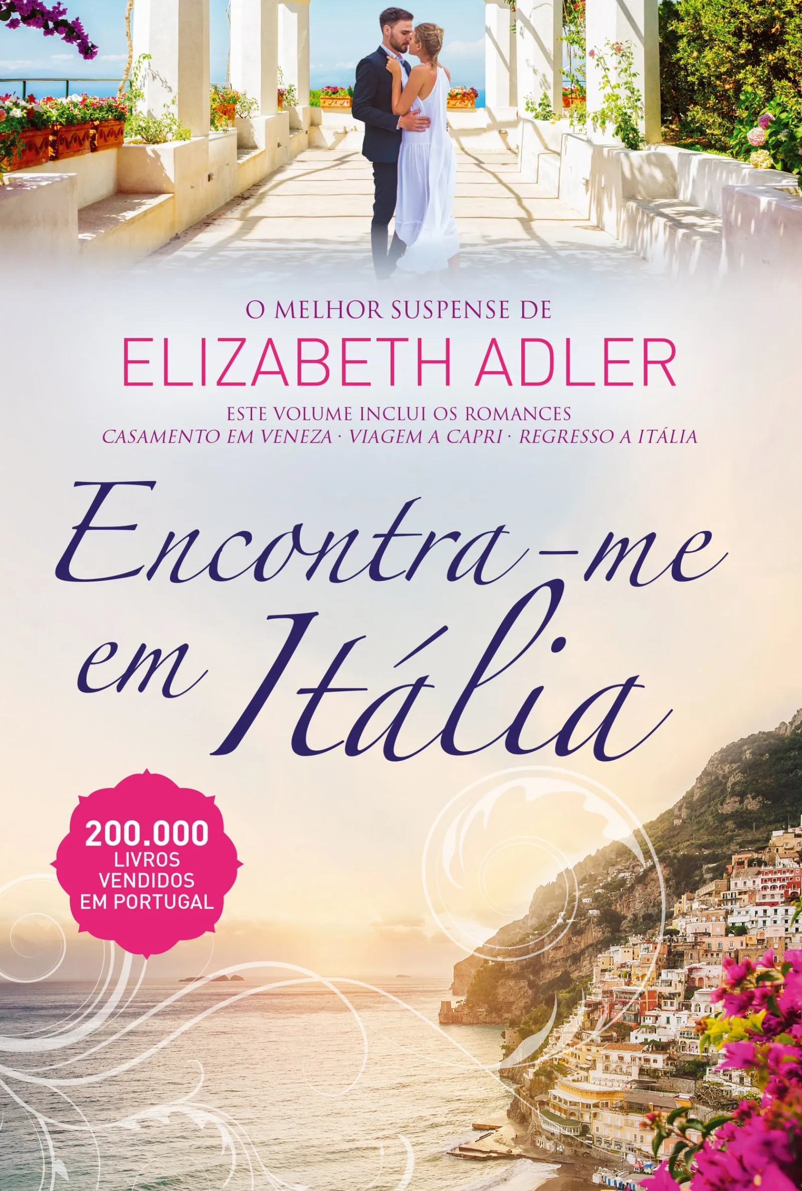 Quinta Essencia Encontra-me em Itália de Elizabeth Adler^ Romance
