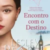 Asa Encontro com o Destino de Lesley Pearse^ Romance