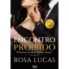 Alma Dos Livros Encontro Proibido de Rosa Lucas - Promessas Secretas. Íntimos Desejos^ Romance
