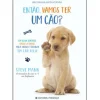 Presença Então, Vamos Ter um Cão? de Steve Mann e Martin Roach^ Tempos Livres