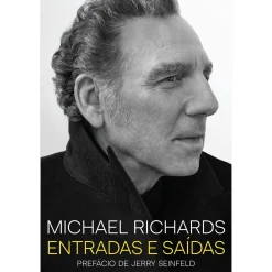 Casa Das Letras Entradas e Saídas de Michael Richards^ Vidas Reais