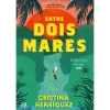 Asa Entre Dois Mares de Cristina Henríquez^ Romance Histórico