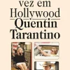 Porto Editora Era uma Vez em Hollywood de Quentin Tarantino^ Romance