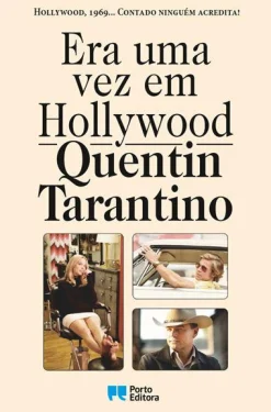 Porto Editora Era uma Vez em Hollywood de Quentin Tarantino^ Romance