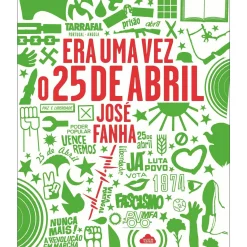 Nuvem De Letras Era uma Vez o 25 de Abril de José Fanha^ Conhecimento