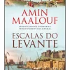 Marcador Escalas do Levante de Amin Maalouf^ Romance