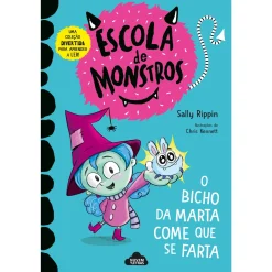 Nuvem De Letras Escola de Monstros - Livro 1: o Bicho da Marta Come que Se Farta de Sally Rippin^ Coleções Infantis