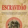 Porto Editora Escravidão de Laurentino Gomes^ História E Política