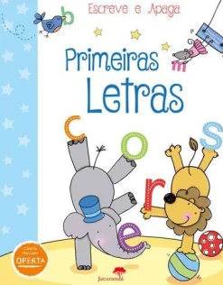 Jacarandá Escreve e Apaga - Primeiras Letras de Claire Ever^ Atividades