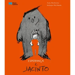 Porto Editora Esperança e Jacinto de Rita Dias Ferreira^ Literatura Infantil
