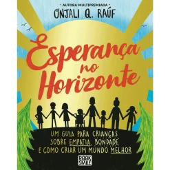 Booksmile Esperança no Horizonte de Onjali Q. Raúf^ Literatura Juvenil