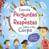 Porto Editora Espreita - Perguntas e Respostas Sobre o Teu Corpo de Katie Daynes^ Atividades