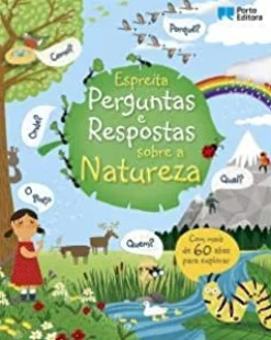 Porto Editora Espreita - Perguntas e Respostas Sobre a Natureza de Katie Daynes^ Conhecimento