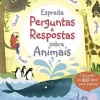 Porto Editora Espreita - Perguntas e Respostas Sobre Animais de Katie Daynes e Marie-Eve Tremblay^ Conhecimento