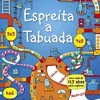 Porto Editora Espreita a Tabuada de Rosie Dickins^ Conhecimento